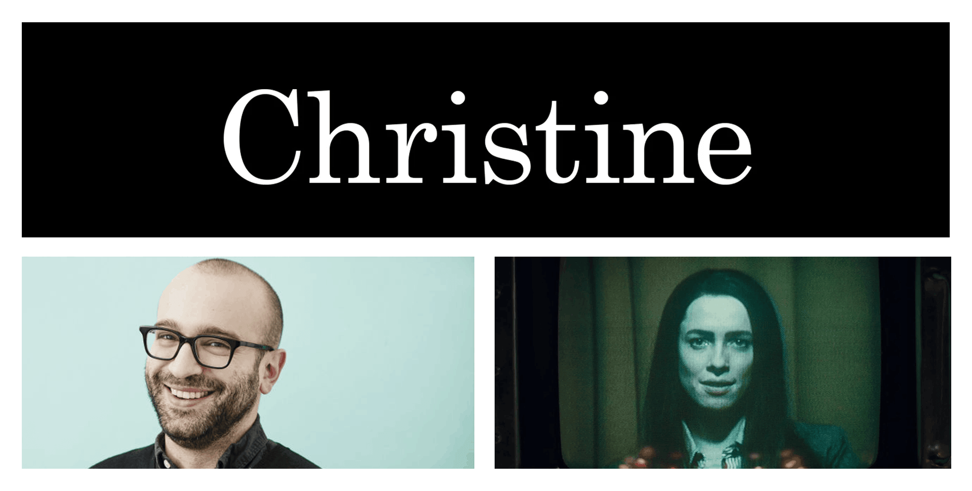 Antonio Campos on directing Christine