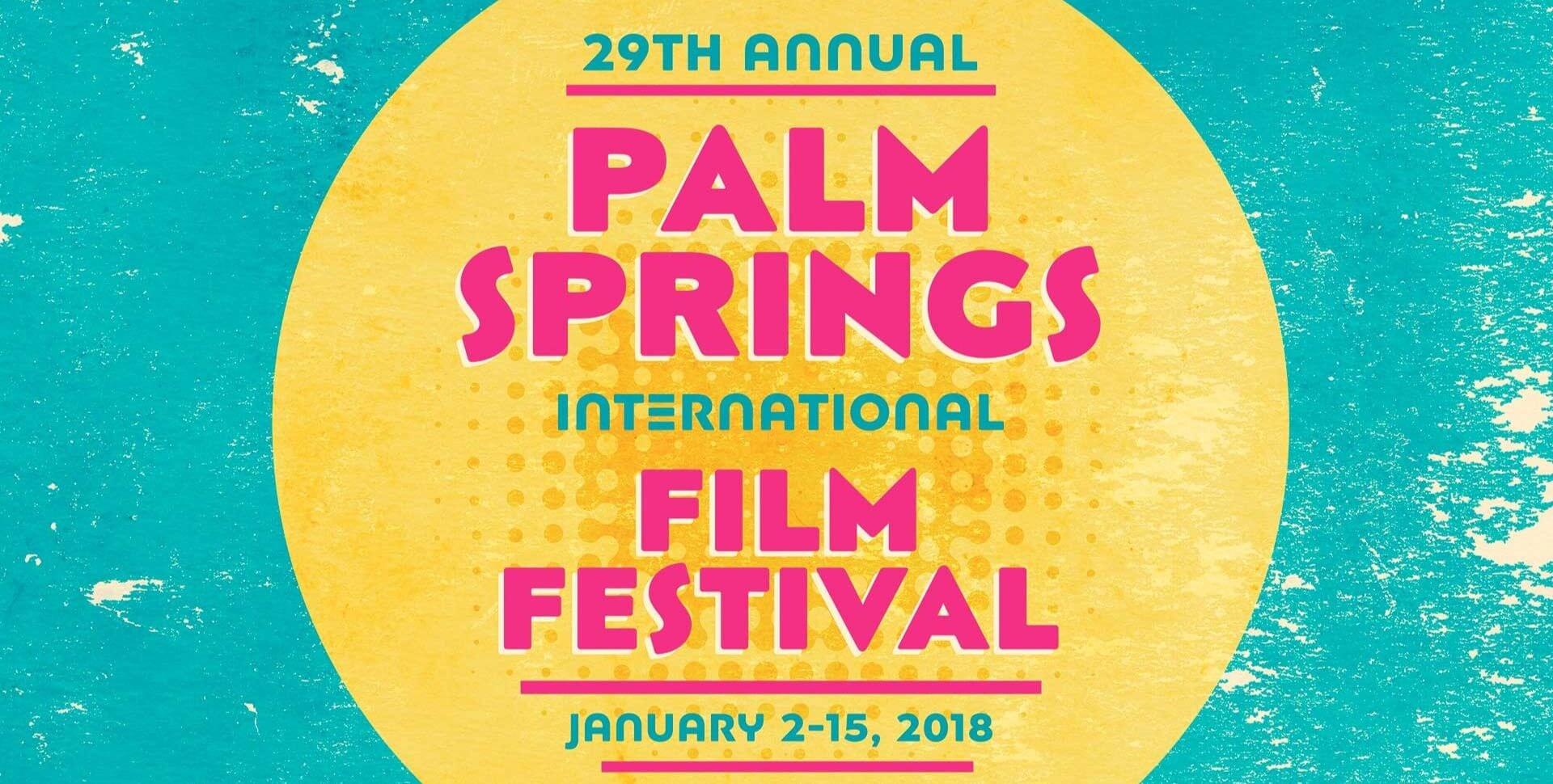 Palm Springs International Film Festival 2018