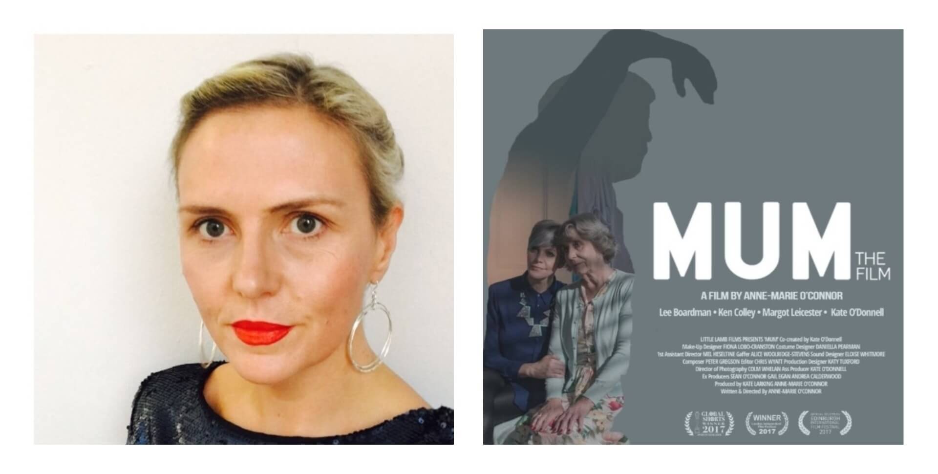 Mum - 5 Questions for Director Anne Marie OConnor