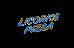 Licorice Pizza - Official Film Trailer