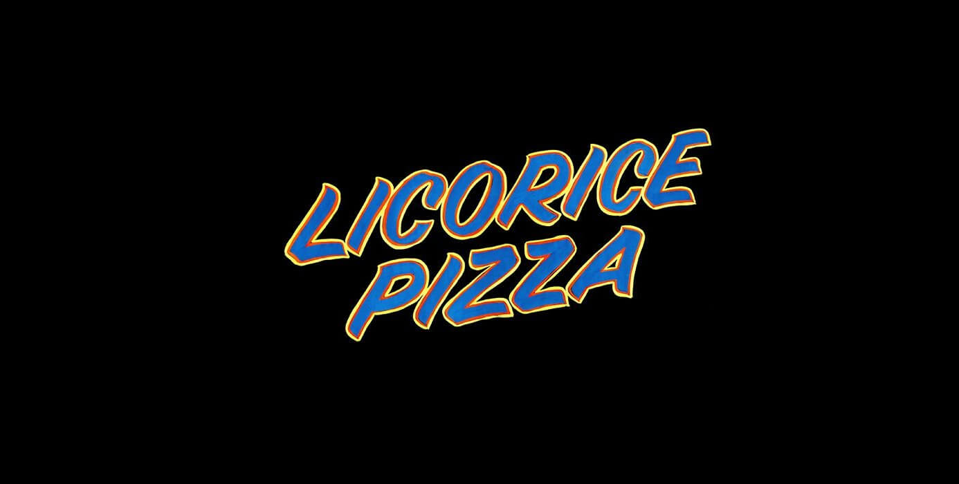 Licorice Pizza - Official Film Trailer