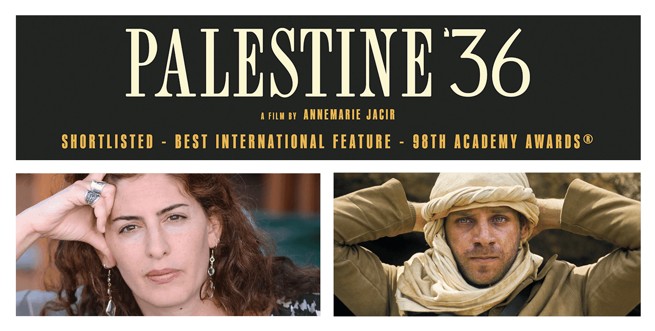 Interview with Director of 'Palestine 36' Annemarie Jacir