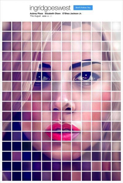 Ingrid Goes West 2017 Movie Poster